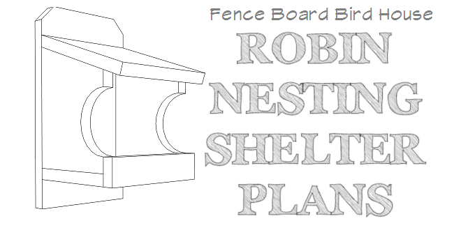 Robin Nesting Shelter Plans woodworking plan